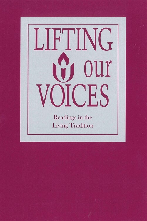 Lifting Our Voices: Readings in the Living Tradition (Paperback)