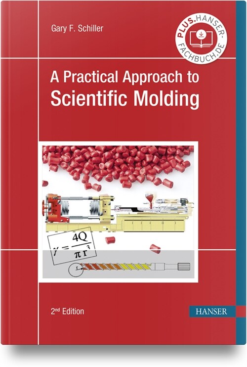 A Practical Approach to Scientific Molding (Paperback, 2)
