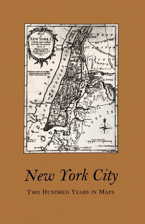 New York City: Two Hundred Years in Maps: From the Thomas M. Whitehead Collection of Books about Books (Paperback)