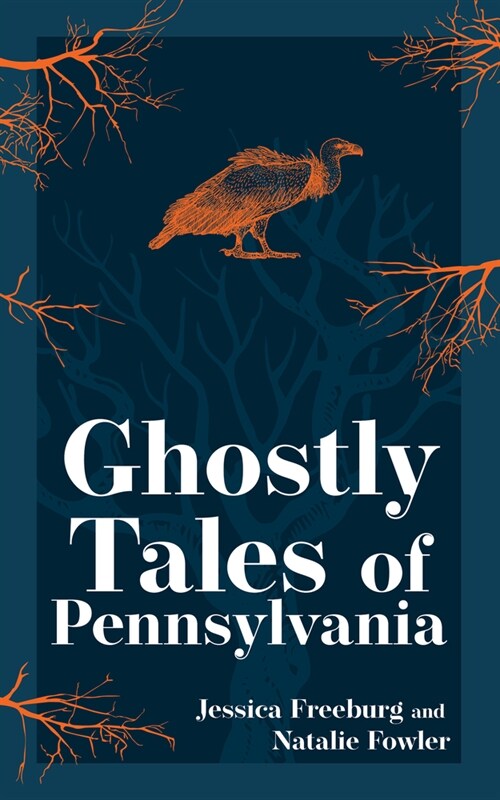 Ghostly Tales of Pennsylvania (Paperback)