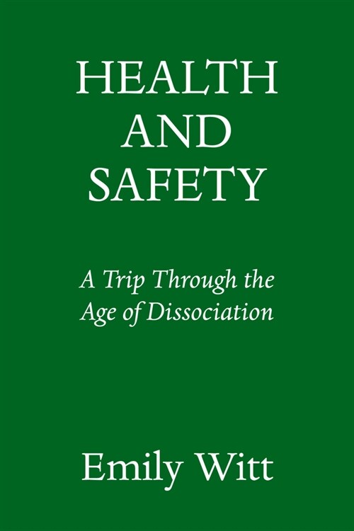Health and Safety: A Breakdown (Hardcover)