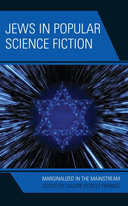 Jews in Popular Science Fiction: Marginalized in the Mainstream (Paperback)