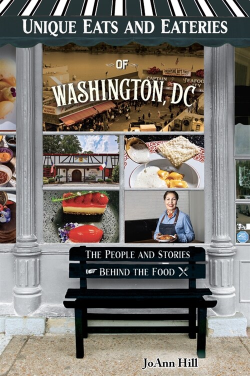 Unique Eats and Eateries of Washington DC (Paperback)