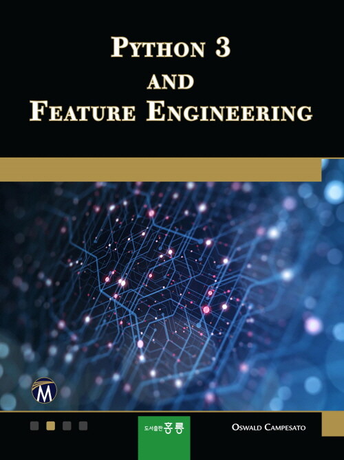 Python 3 and Feature Engineering (Paperback)