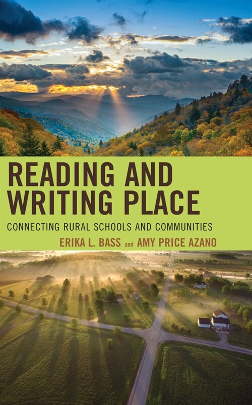 Reading and Writing Place: Connecting Rural Schools and Communities (Hardcover)