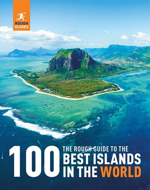 The Rough Guide to the 100 Best Islands in the World (Hardcover)