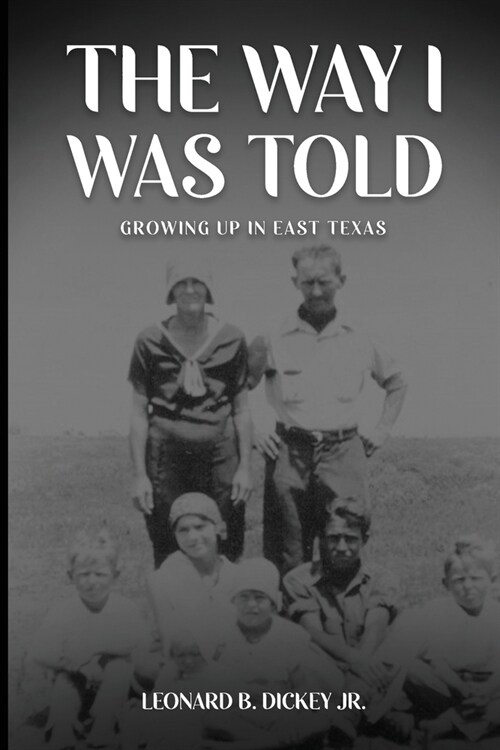 The Way I Was Told (Paperback)