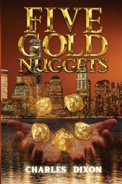 Five Gold Nuggets (Paperback)