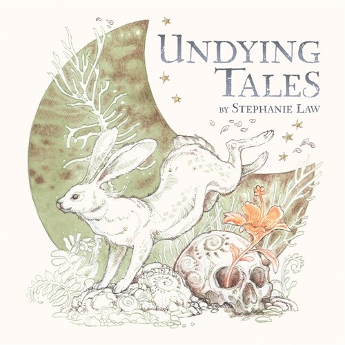 Undying Tales: Mythologies of Creatures on the Verge of Extinction (Hardcover)