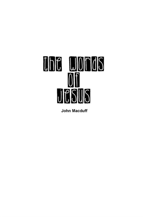 The Words of Jesus (Paperback)