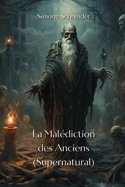 La Mal?iction des Anciens (Supernatural) (Paperback)