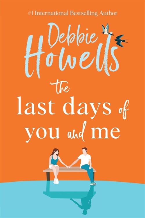 The Last Days of You and Me (Paperback)