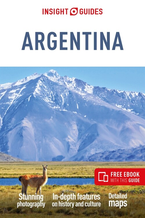 Insight Guides Argentina: Travel Guide with Free eBook (Paperback, 8 Revised edition)
