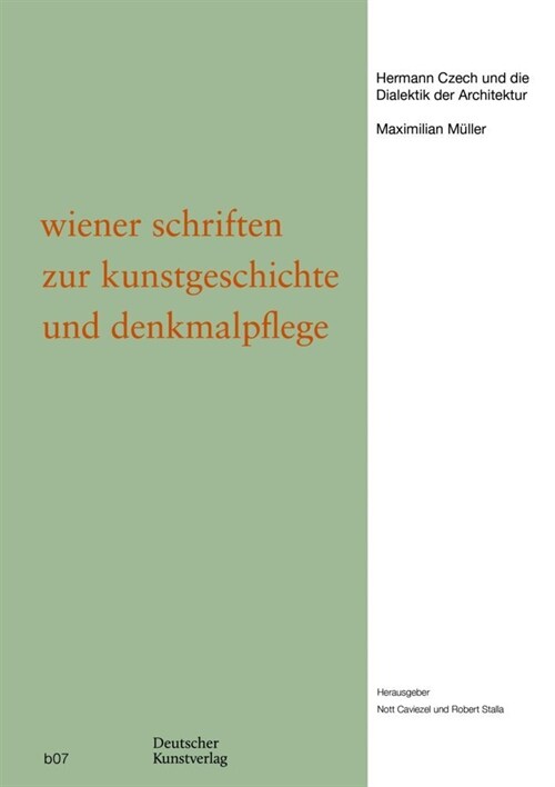 Hermann Czech Und Die Dialektik Der Architektur (Paperback)