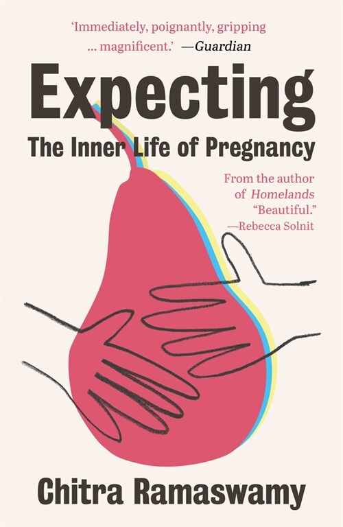 Expecting : The Inner Life of Pregnancy (Paperback)