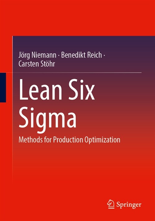 Lean Six SIGMA: Methods for Production Optimization (Hardcover, 2024)