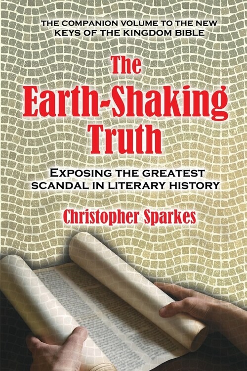 The Earth Shaking-Truth (Paperback)
