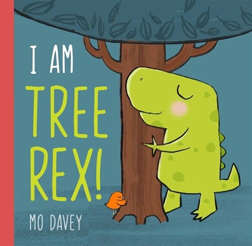 I Am Tree Rex! (Hardcover)