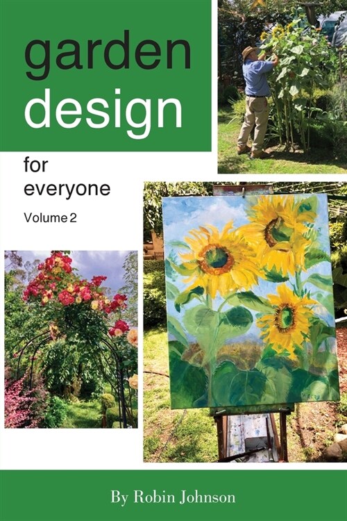 Garden design for everyone volume 2 (Paperback)
