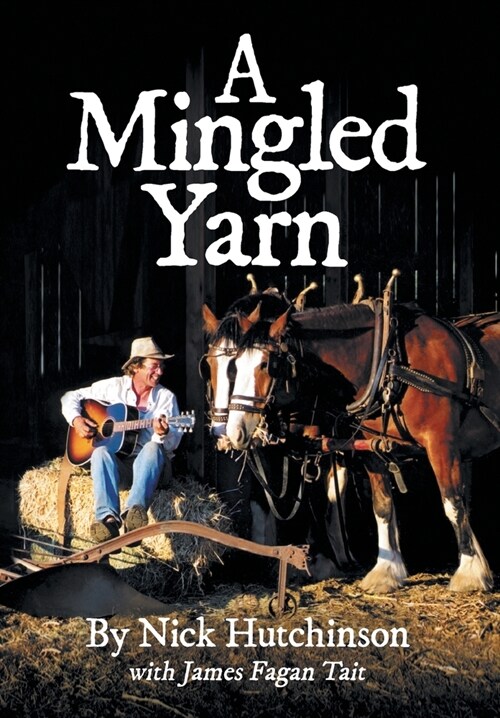 A Mingled Yarn (Hardcover)