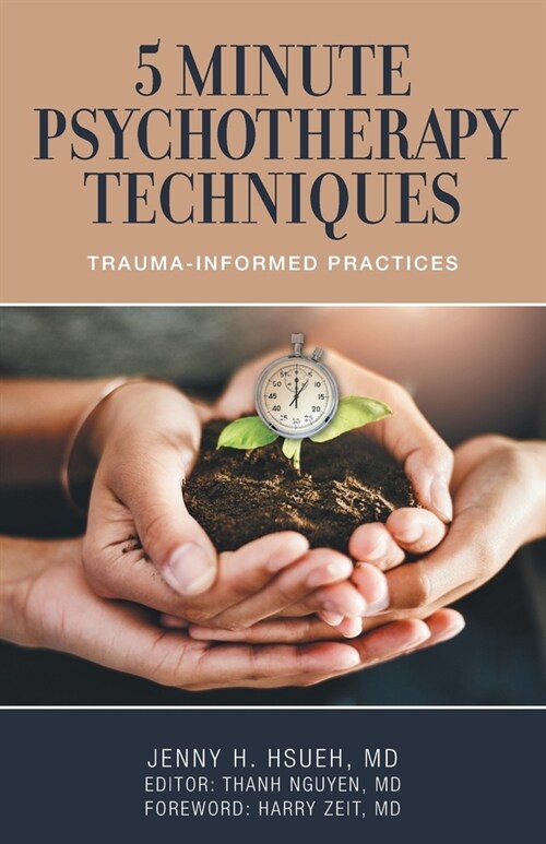 5 Minute Psychotherapy Techniques: Trauma-Informed Practices (Paperback)