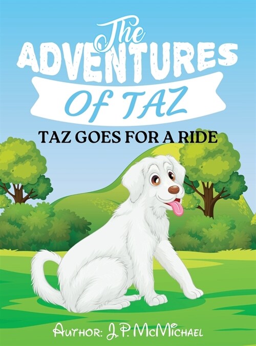 The Adventures of Taz: Taz Goes for A Ride (Hardcover)