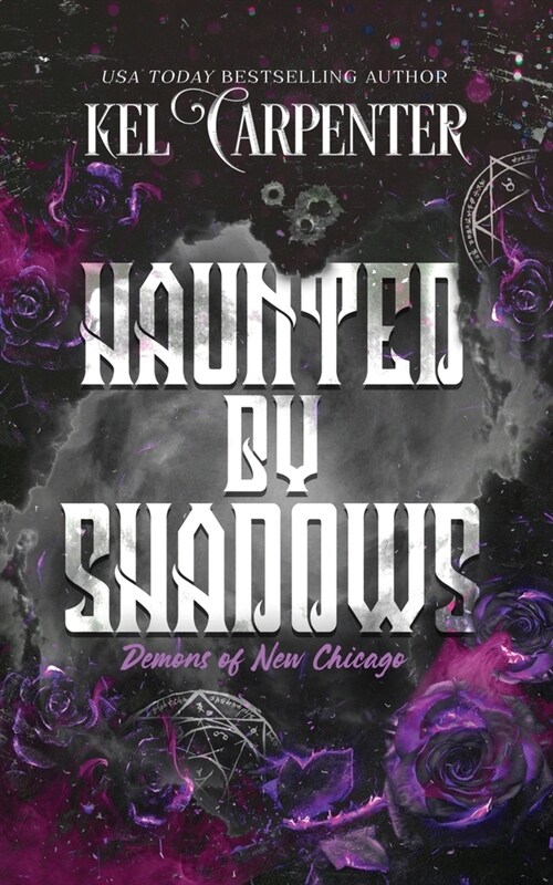 Haunted by Shadows: Demons of New Chicago Discreet Edition (Paperback)