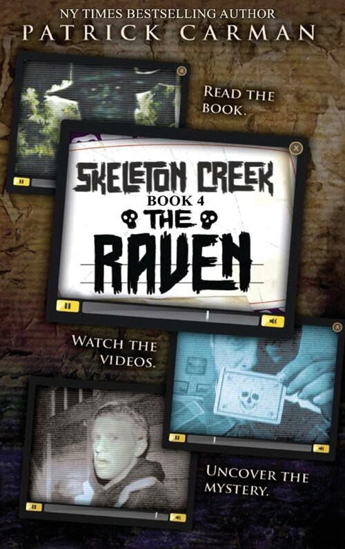 Raven: Skeleton Creek #4 (Hardcover)