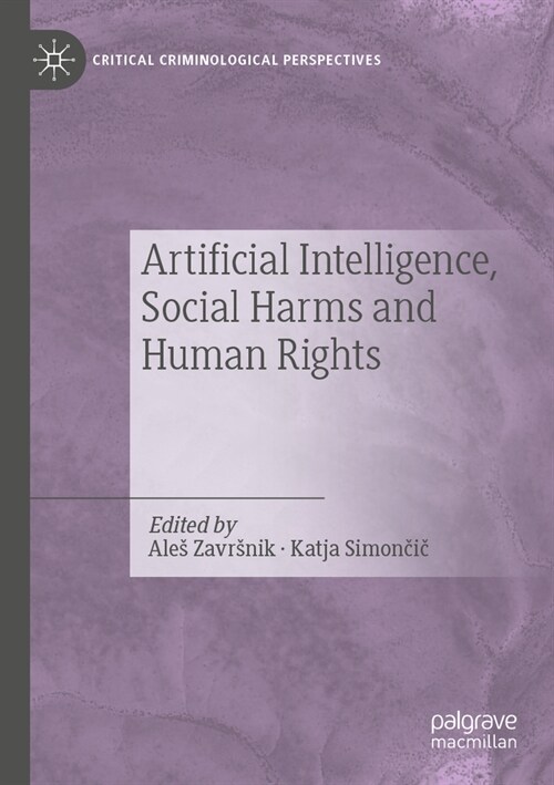 Artificial Intelligence, Social Harms and Human Rights (Paperback, 2023)