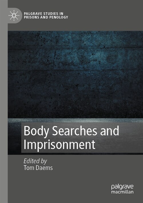 Body Searches and Imprisonment (Paperback, 2023)