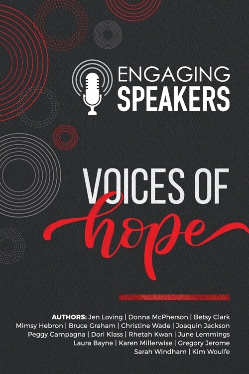 Engaging Speakers: Voices of Hope (Paperback)