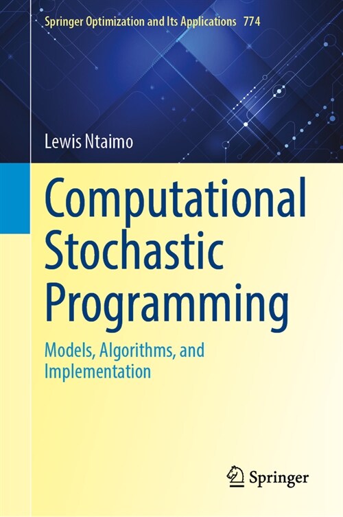 Computational Stochastic Programming: Models, Algorithms, and Implementation (Hardcover, 2024)