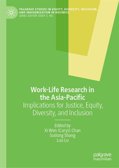 Work-Life Research in the Asia-Pacific: Implications for Justice, Equity, Diversity, and Inclusion (Hardcover, 2024)