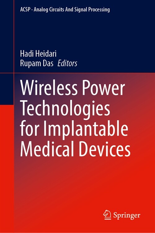 Wireless Power Technologies for Biomedical Devices (Hardcover, 2024)