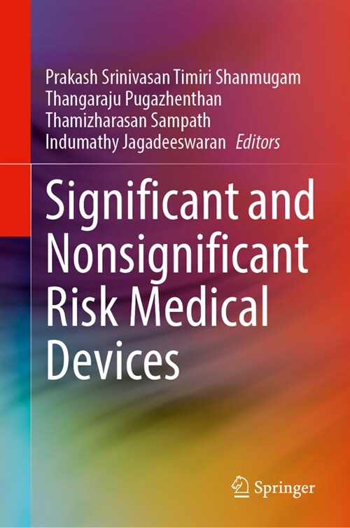 Significant and Nonsignificant Risk Medical Devices (Hardcover, 2024)