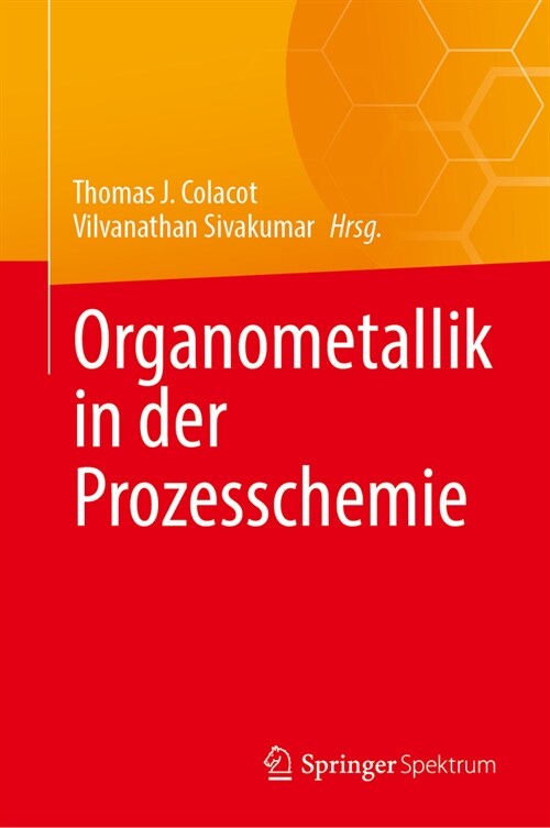 Organometallik in Der Prozesschemie (Hardcover, 1. Aufl. 2024)