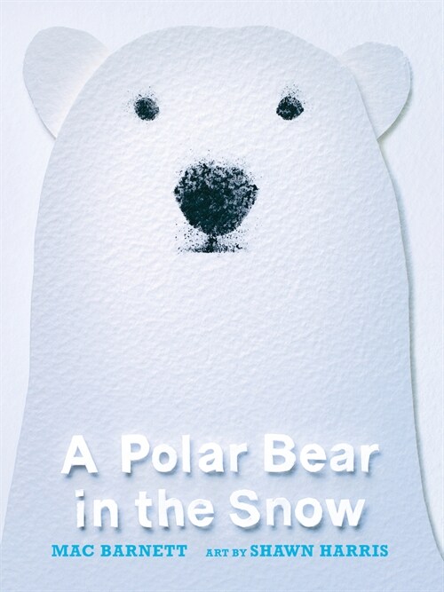 A Polar Bear in the Snow (Paperback)
