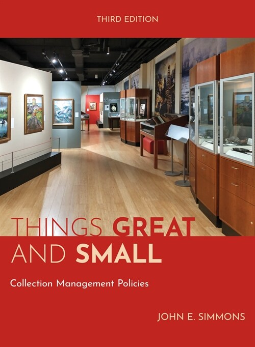Things Great and Small: Collection Management Policies (Hardcover, 3)