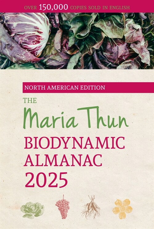 The North American Maria Thun Biodynamic Almanac (Paperback)