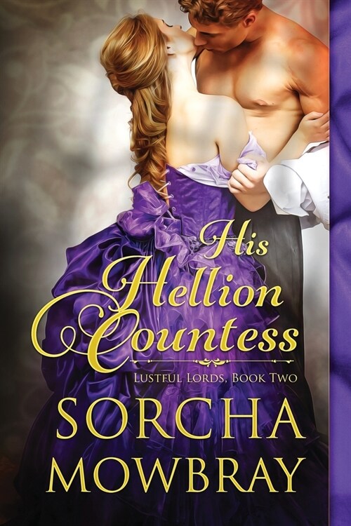 His Hellion Countess (Paperback)