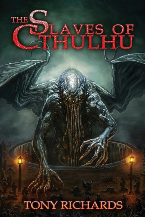 The Slaves of Cthulhu (Paperback)