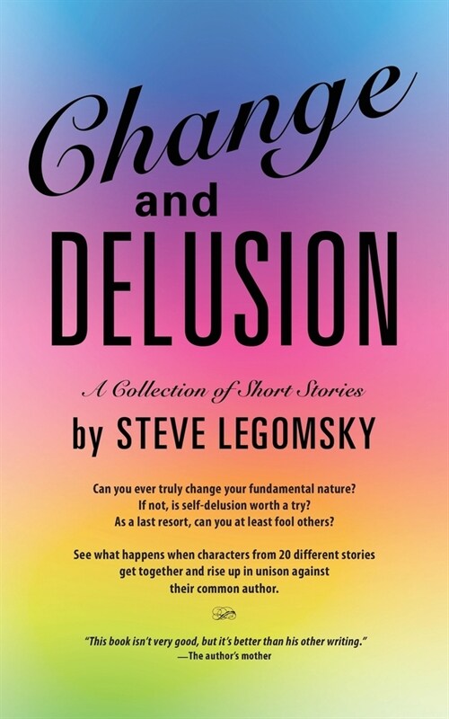 Change and Delusion (Paperback)