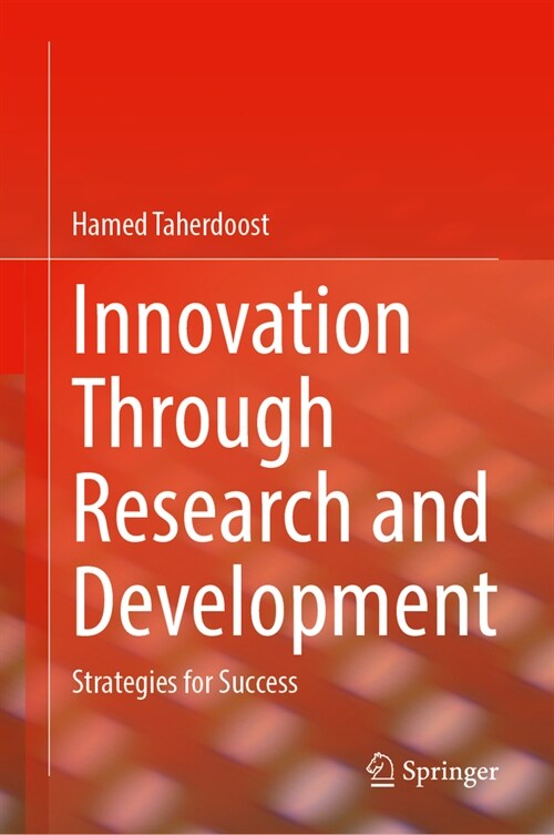 Innovation Through Research and Development: Strategies for Success (Hardcover, 2024)
