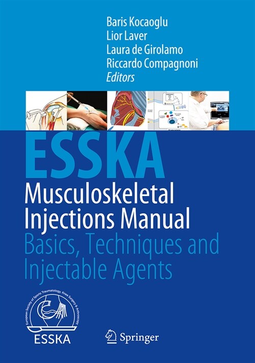 Musculoskeletal Injections Manual: Basics, Techniques and Injectable Agents (Hardcover, 2024)