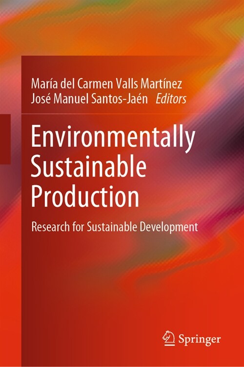 Environmentally Sustainable Production: Research for Sustainable Development (Hardcover, 2024)