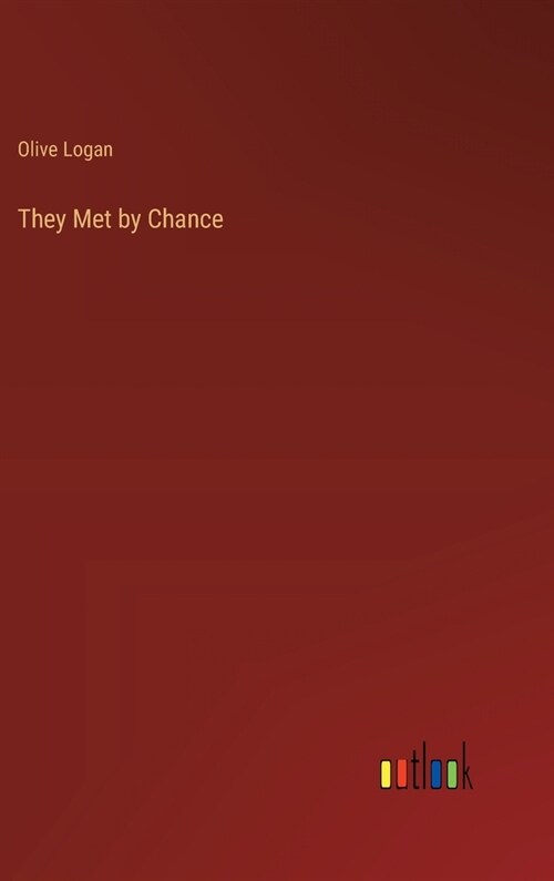 They Met by Chance (Hardcover)