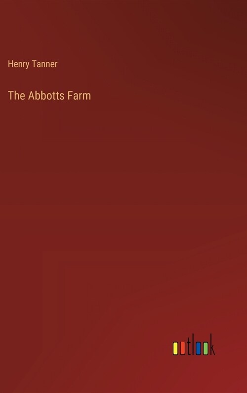 The Abbotts Farm (Hardcover)