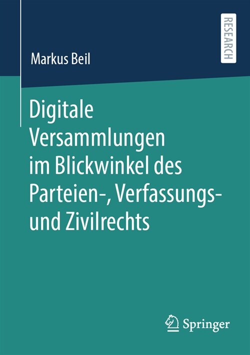 Digitale Versammlungen Im Blickwinkel Des Parteien-, Verfassungs- Und Zivilrechts (Paperback, 2024)