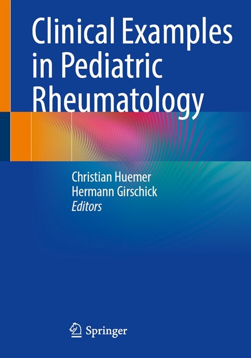 Clinical Examples in Pediatric Rheumatology (Paperback, 2024)