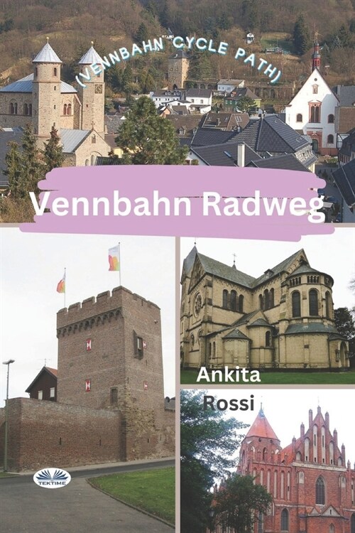 Vennbahn Radweg (Vennbahn Cycle Path) (Paperback)